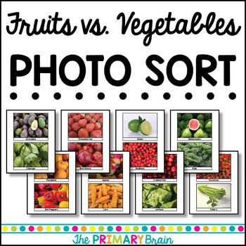 Fruits and Vegetables Photo Sort with Writing Extension Pages | TPT