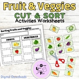 Fruits and Vegetables Sorting Cut and Paste Activity Worksheets