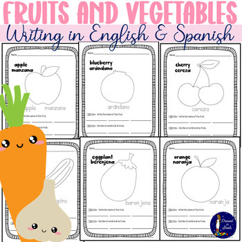 Preview of Fruits and Vegetables Writing in English and Spanish