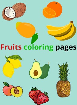 Preview of Fruits coloring pages/coloring pages fruits and vegetables printable