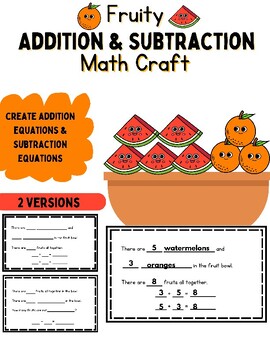 Preview of Fruity Addition + Subtraction Math Craft + Fact Families + Word Problem