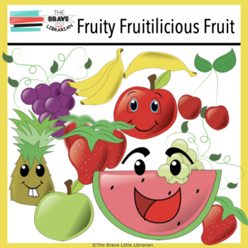 Preview of Fruity Fruitilicious Fruit Clip Art Pack