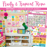 Fruity & Tropical Theme Classroom Decor Bundle | EDITABLE