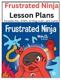 Frustrated Ninja Lesson Plans