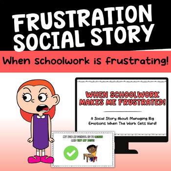 Preview of Frustration at School Social Story for K-3 | SEL | Emotional Regulation