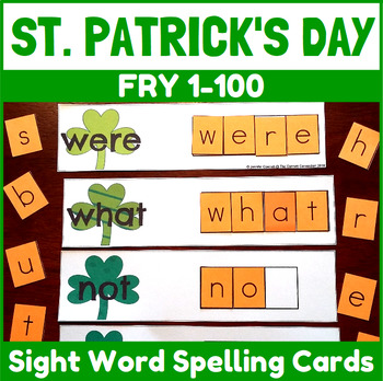Fry 1 100 Sight Word Spelling Cards For St Patricks Day