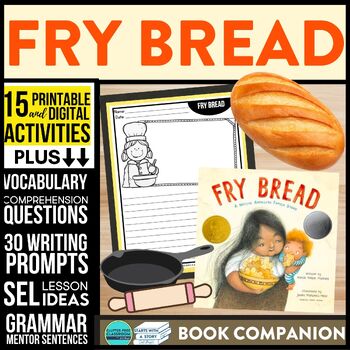 Preview of FRY BREAD activities READING COMPREHENSION - Book Companion read aloud