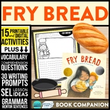 FRY BREAD activities READING COMPREHENSION - Book Companio