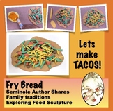Fry Bread Food Sculptures!
