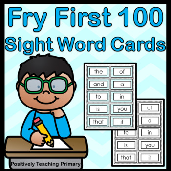 Fry First 100 Words Flashcards by Positively Teaching Primary | TpT