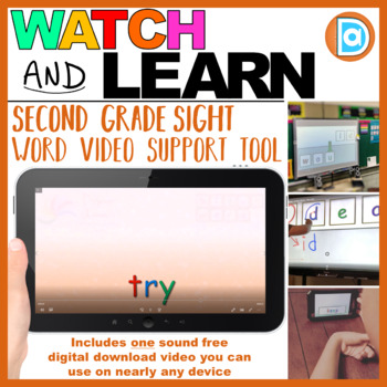Preview of Try | Watch & Learn Sight Words, Second Grade Sight Word Support Resource