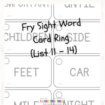 Preview of Fry Sight Word Card Ring (List 11 - 14)