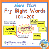 More Than SIGHT WORDS for Fluency AND Comprehension 101-200