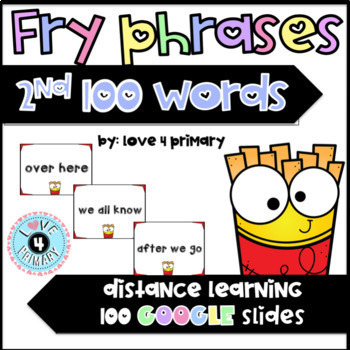 Preview of Fry Sight Word Phrases | 2nd 100 | Google Slides | Distance Learning