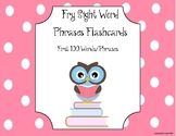 Fry Sight Word Phrases Flashcards (First 100 Words)