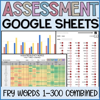 Preview of Fry Word Assessment 1-300 Combined Benchmark & Data Tracking in GOOGLE SHEETS™