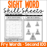 Sight Word Skill Sheets - Fry Words - Second 100