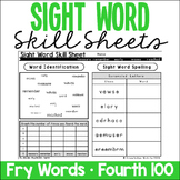 Sight Word Skill Sheets - Fry Words - Fourth 100