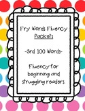 Fry Words Fluency Packet - 3rd 100 Words