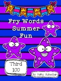 Fry Words Summer Fun 3rd 100 Words