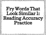 Fry Words That Look Similar 1: Reading Accuracy Practice