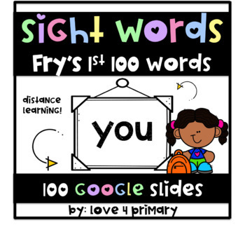 Preview of Fry's 1st 100 Sight Words - Google Slides | Distance Learning