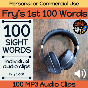 Preview of Fry's 1st 100 Sight Words High Frequency Commercial Use - Individual Audio Clips