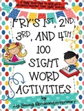 Fry's 1st, 2nd, 3rd, and 4th Hundred Sight Word Activities