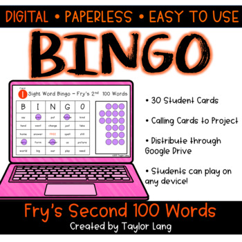Fry's 2nd 100 Words - Digital BINGO - High Frequency Words by Taylor Lang