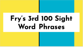 Preview of Fry's 3rd 100 Sight Word Phrases