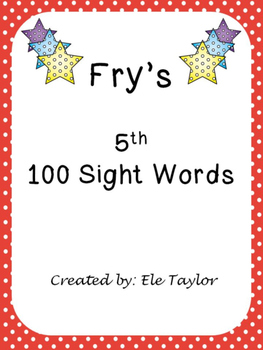 Preview of Fry's Fifth 100 Sight Words/High Frequency Words!