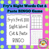 Fry's Sight Words #1-100 BINGO-Cut and Paste BINGO-Fun & I