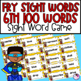 Fry Sight Words | 6th Hundred Words | Sight Word Game