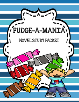 Preview of Fudge-A-Mania Novel Study