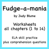 Fudge-a-Mania by Judy Blume worksheets (chapters 1-14)