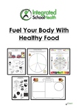 Fuel Your Body With Healthy Food Workbook