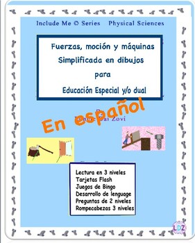 Preview of Fuerzas, moción y máquinas simplificada para ed. especial y bilingüe