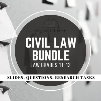 Preview of Full Civil Law Bundle! Slide Decks, Discussion Activities, Research Tasks