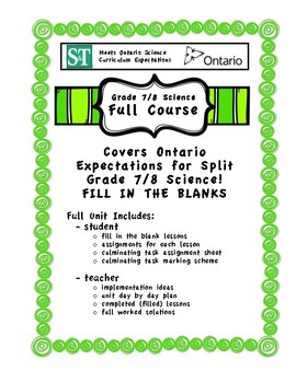 Preview of Full Course - Fill in the Blank Format - Split 7/8 Science - Ontario Curriculum
