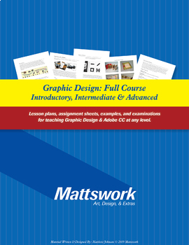 Preview of Full Graphic Design Course / Intro thru Advanced / Lesson Plans / Assignments