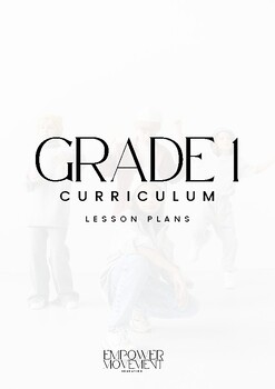 Preview of Full Lesson Plans for Grade 1 Dance Curriculum