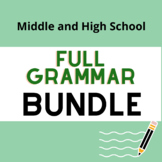 Full Middle and High School Grammar Bundle