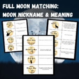 Full Moon Name Matching Game (Name & Why)