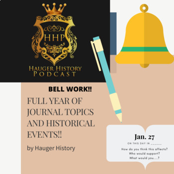 Preview of Full School Year Journal Entries Based on History Quick Write Topics Bell Work