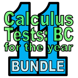 Full Year: 11 Calc BC Tests (discounted bundle)