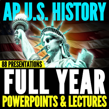Preview of Full Year APUSH: PowerPoints & Lectures // AP U.S. History