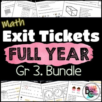 Preview of Full Year BUNDLE: Grade 3 Math Exit Tickets | Printable and Digital
