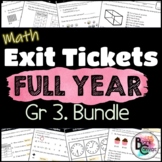 Full Year BUNDLE: Grade 3 Math Exit Tickets | Printable an