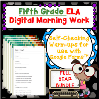 Preview of DIGITAL - Full Year BUNDLE 5th Grade ELA Morning Work Bell Ringer Self-Checking