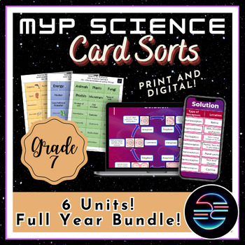 Preview of Full Year Card Sort Bundle - Grade 7 MYP Science